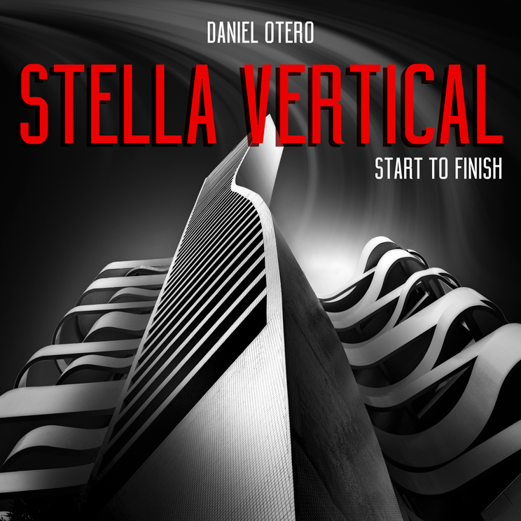 Stella Vertical – Start to Finish